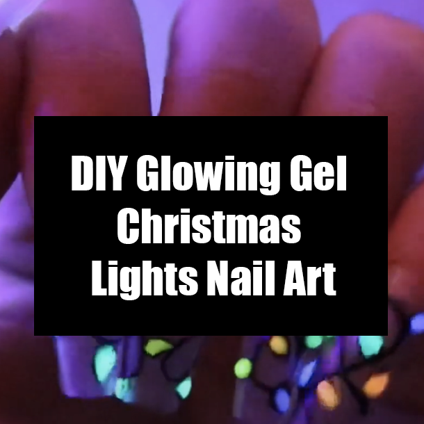 DIY Glowing Gel Christmas Lights Nail Art