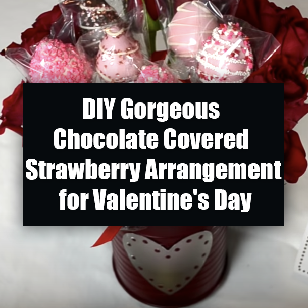 DIY Gorgeous Chocolate Covered Strawberry Arrangement for Valentine's Day