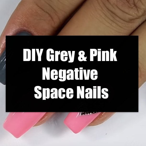 DIY Grey & Pink Negative Space Nails