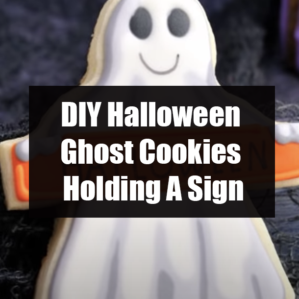 DIY Halloween Ghost Cookies Holding A Sign