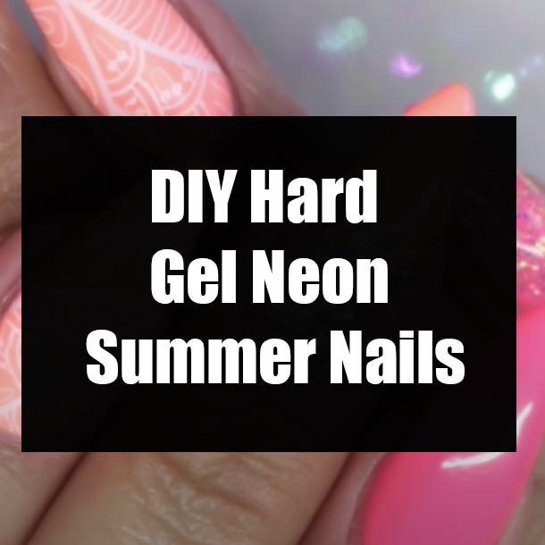 DIY Hard Gel Neon Summer Nails