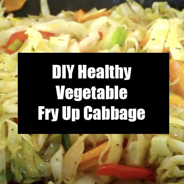 DIY Healthy Vegetable Fry Up Cabbage