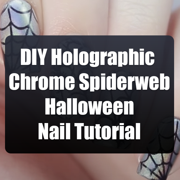DIY Holographic Chrome Spiderweb Halloween Nail Tutorial