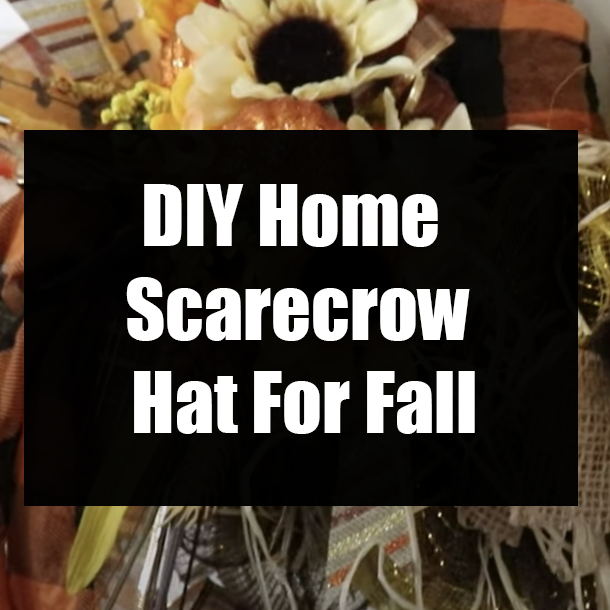 DIY Home Scarecrow Hat For Fall
