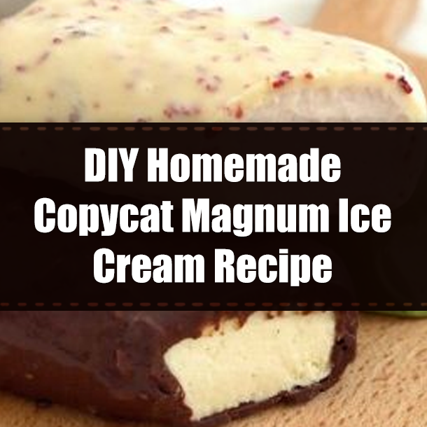 DIY Homemade Copycat Magnum Ice Cream Recipe