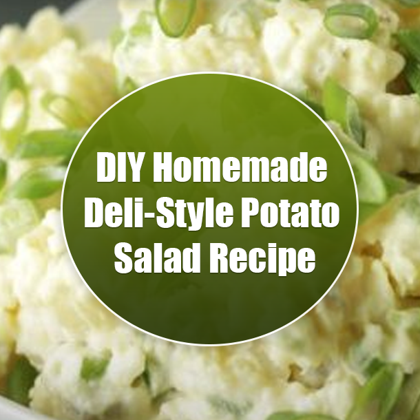 DIY Homemade Deli-Style Potato Salad Recipe