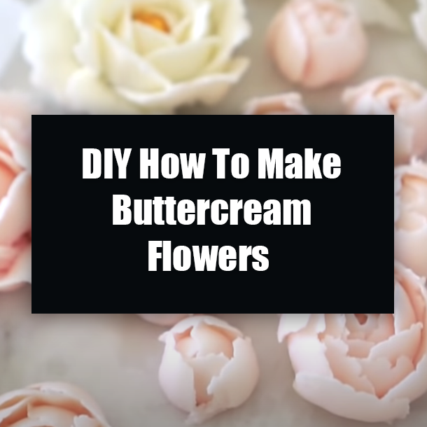 DIY How To Make Buttercream Flowers