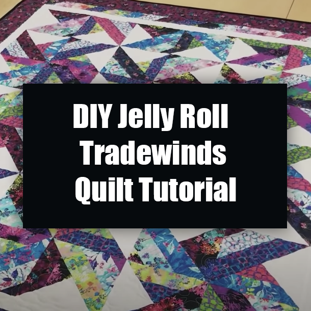 DIY Jelly Roll Tradewinds Quilt Tutorial