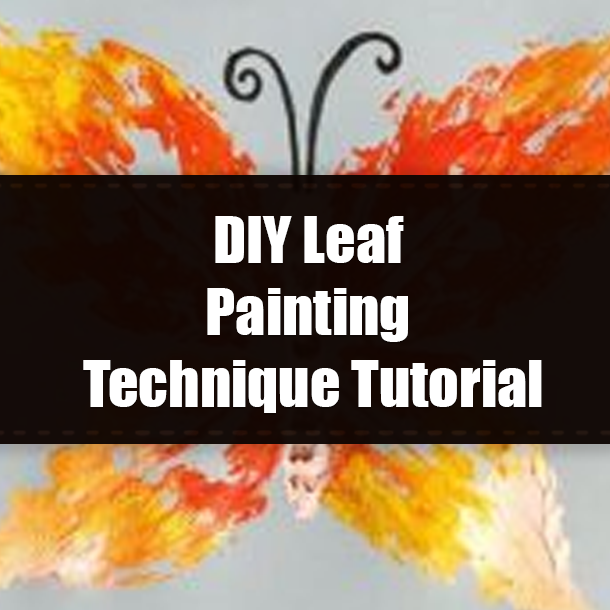 DIY Leaf Painting Technique Tutorial