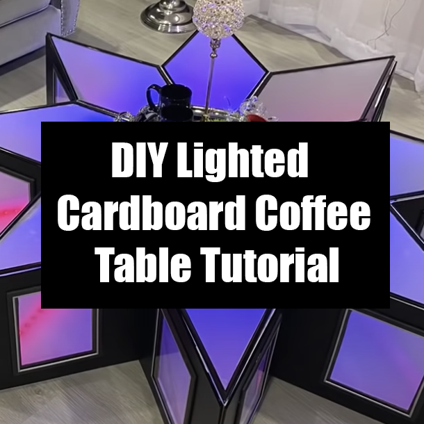 DIY Lighted Cardboard Coffee Table Tutorial