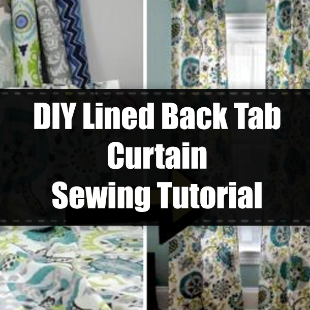 DIY Lined Back Tab Curtain Sewing Tutorial