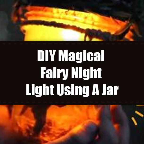 DIY Magical Fairy Night Light Using A Jar