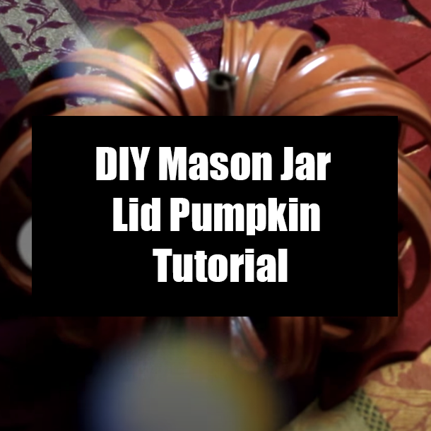 DIY Mason Jar Lid Pumpkin Tutorial