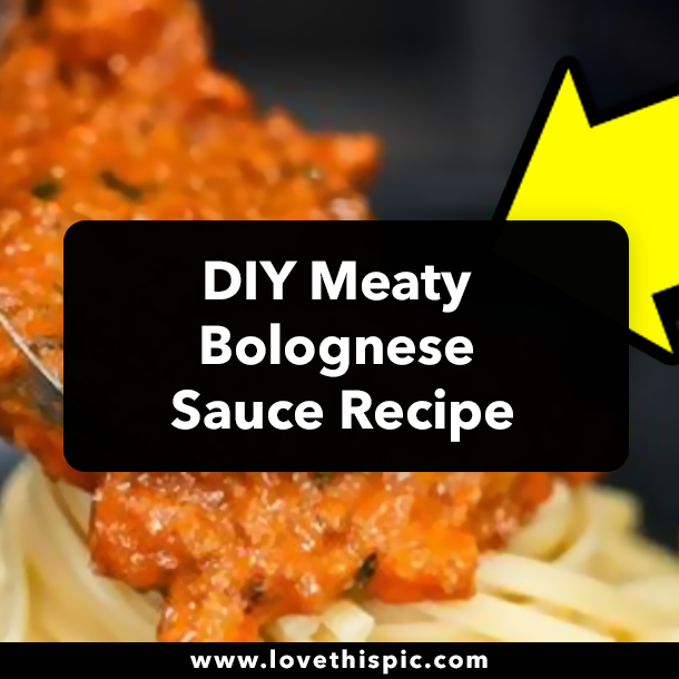 DIY Meaty Bolognese Sauce Recipe