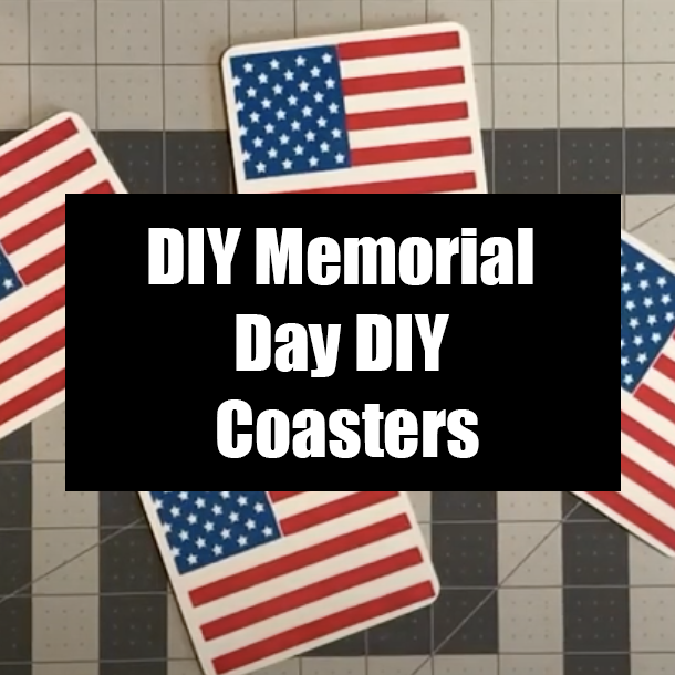 DIY Memorial Day DIY Coasters