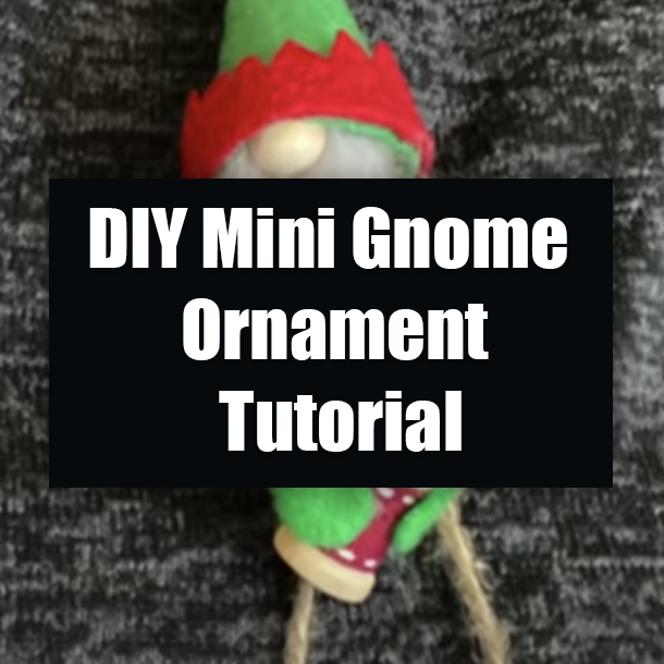 DIY Mini Gnome Ornament Tutorial