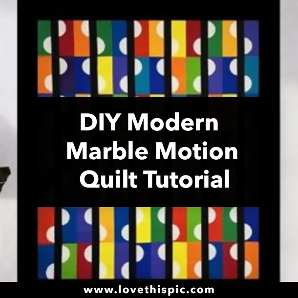 DIY Modern Marble Motion Quilt Tutorial