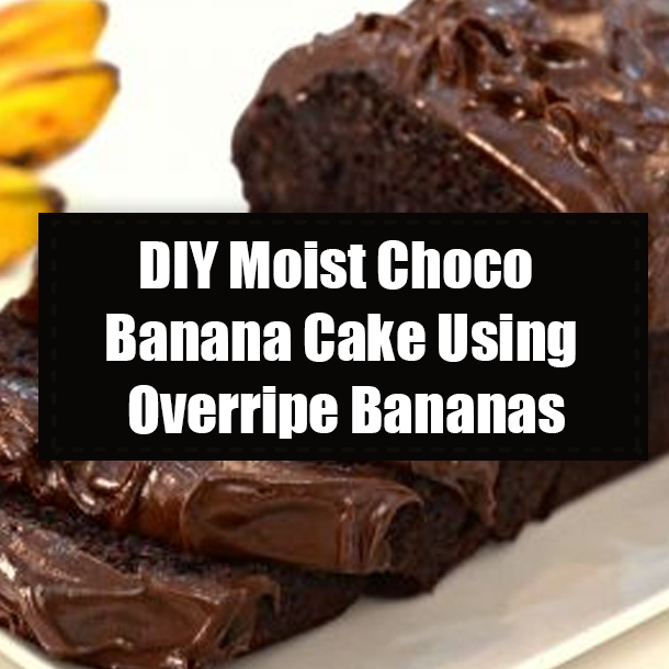 DIY Moist Choco Banana Cake Using Overripe Bananas