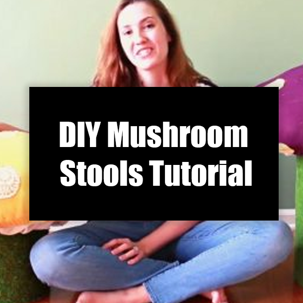 DIY Mushroom Stools Tutorial