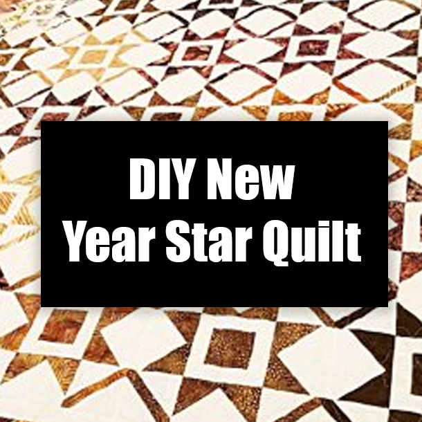 DIY New Year Star Quilt