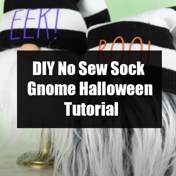 DIY No Sew Sock Gnome Halloween Tutorial