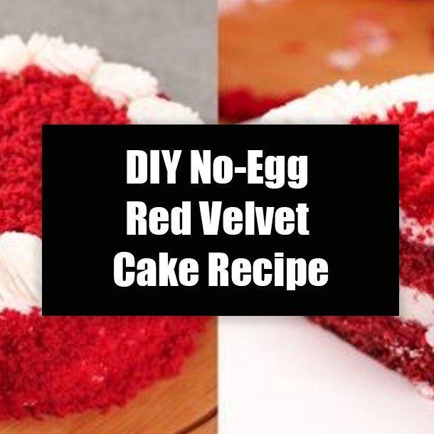 DIY No-Egg Red Velvet Cake Recipe