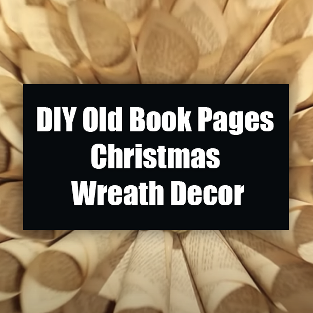 DIY Old Book Pages Christmas Wreath Decor