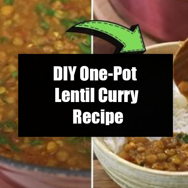 DIY One-Pot Lentil Curry Recipe