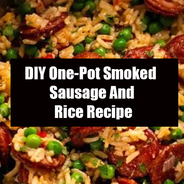 DIY One-Pot Smoked Sausage And Rice Recipe