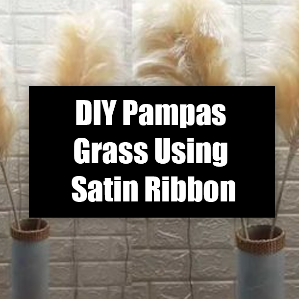 DIY Pampas Grass Using Satin Ribbon