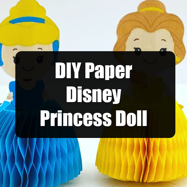 DIY Paper Disney Princess Doll