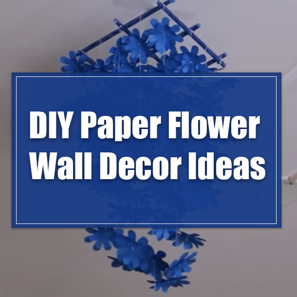 DIY Paper Flower Wall Decor Ideas