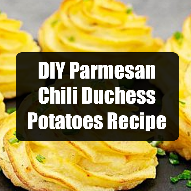 DIY Parmesan Chili Duchess Potatoes Recipe