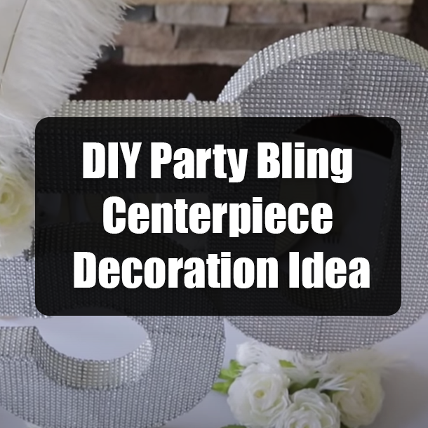 DIY Party Bling Centerpiece Decoration Idea