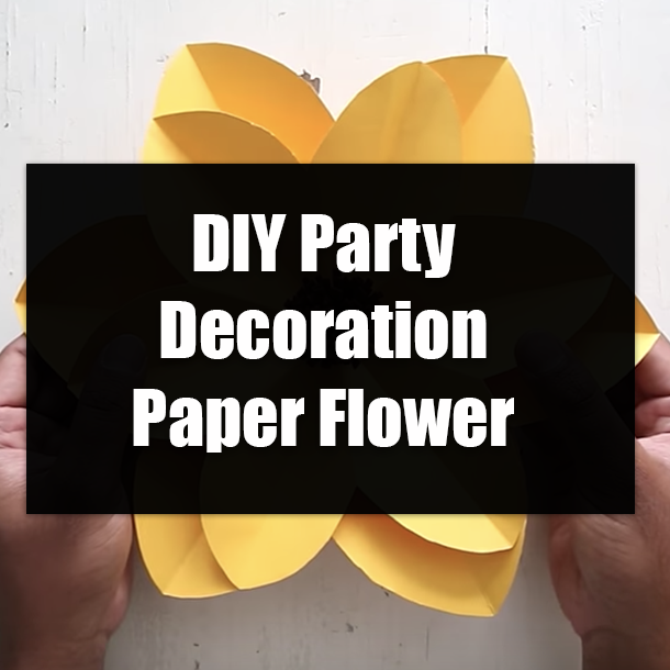 DIY Party Decoration Paper Flower