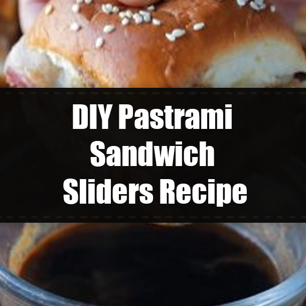 DIY Pastrami Sandwich Sliders Recipe