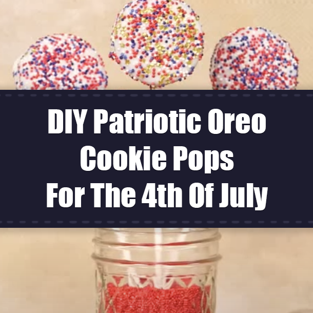 DIY Patriotic Oreo Cookie Pops For The 4th Of July