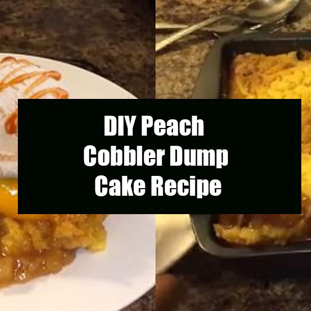 DIY Peach Cobbler Dump Cake Recipe