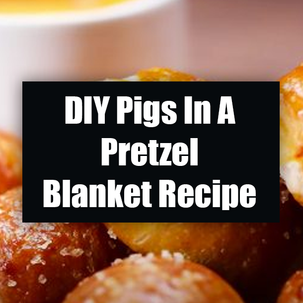 DIY Pigs In A Pretzel Blanket Recipe
