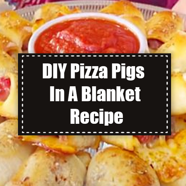DIY Pizza Pigs In A Blanket Recipe