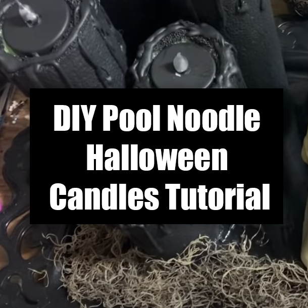 DIY Pool Noodle Halloween Candles Tutorial