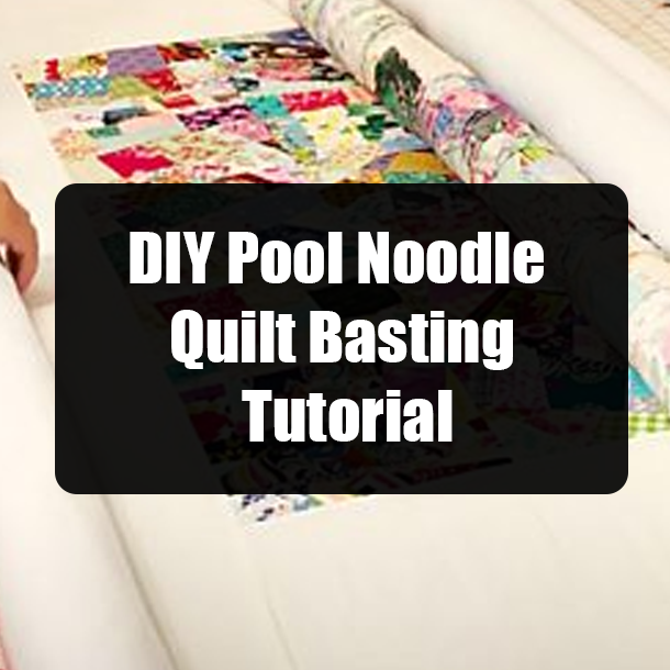 DIY Pool Noodle Quilt Basting Tutorial