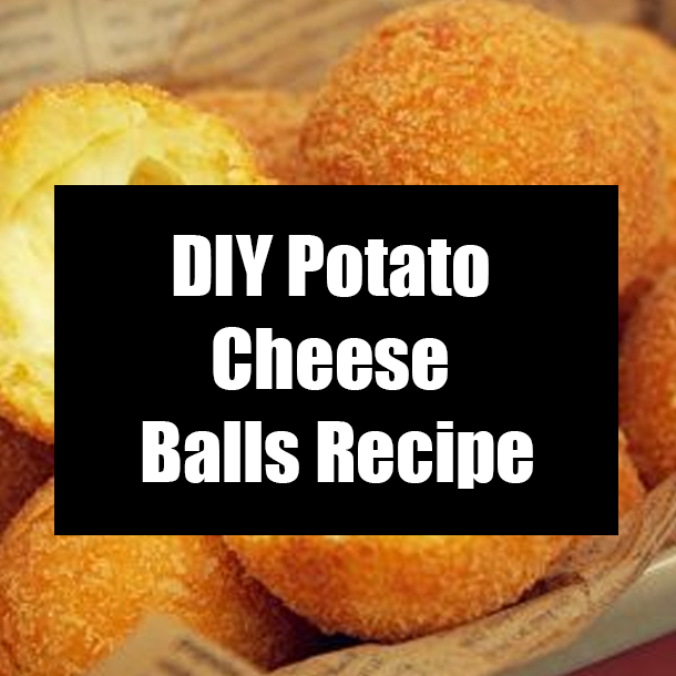 DIY Potato Cheese Balls Recipe