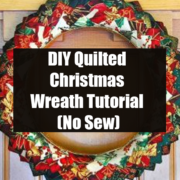 DIY Quilted Christmas Wreath Tutorial (No Sew)
