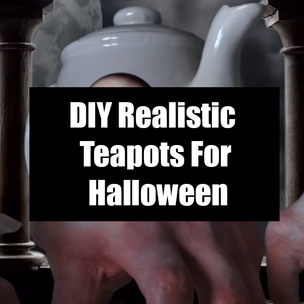 DIY Realistic Teapots For Halloween