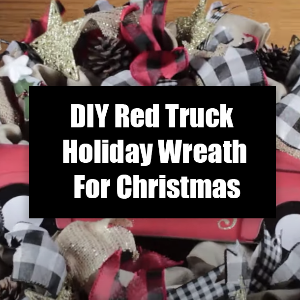 DIY Red Truck Holiday Wreath For Christmas