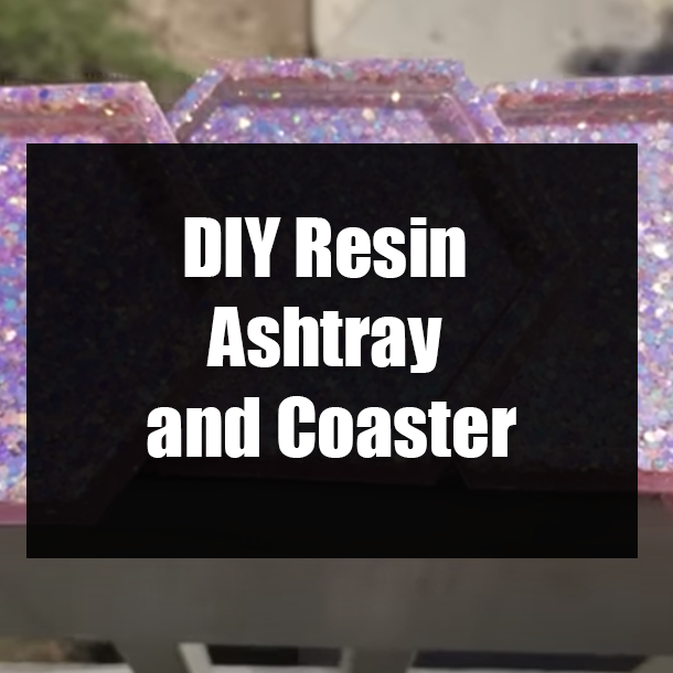 DIY Resin Ashtray and Coaster
