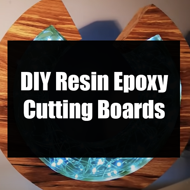 DIY Resin Epoxy Cutting Boards