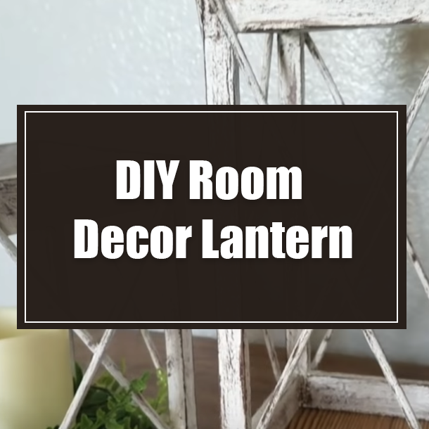 DIY Room Decor Lantern
