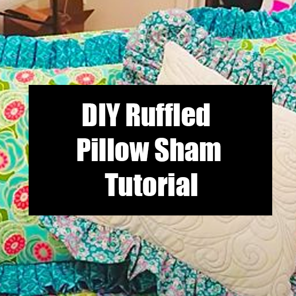 DIY Ruffled Pillow Sham Tutorial